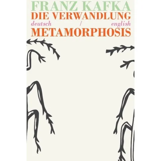 Die Verwandlung/Metamorphosis - Bilingual Parallel Text (Tysk/Engelsk)
