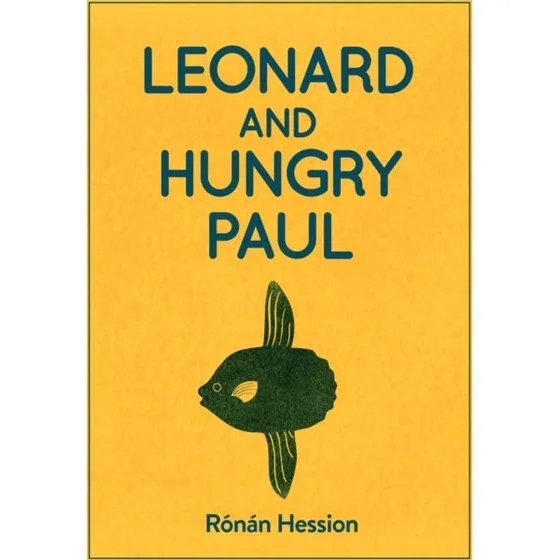 Leonard and Hungry Paul af Ronan Hession