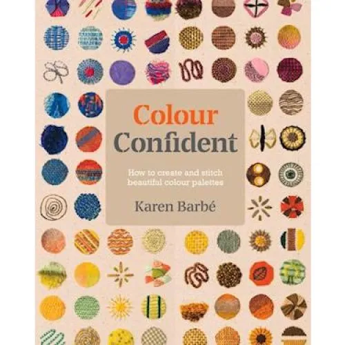Karen Barbé - Colour Confident Stitching (Bog)