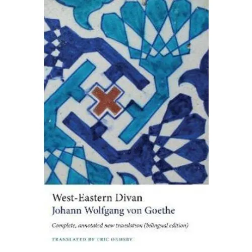 West-Eastern Divan - Johann Wolfgang von Goethe - Bog