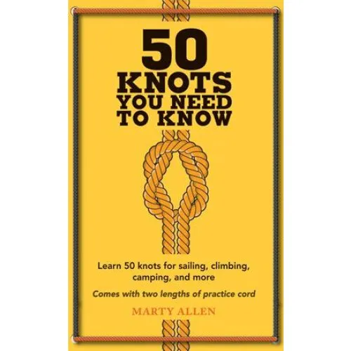 Marty Allen: 50 Knots You Need to Know - Bog