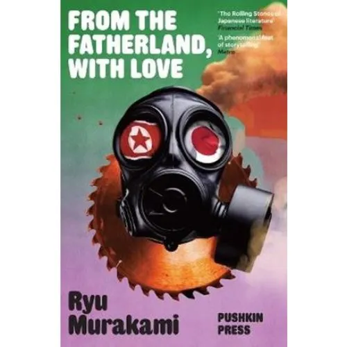From the Fatherland, with Love - Ryu Murakami (Bog)