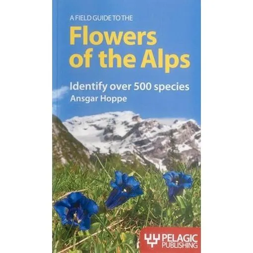 Ansgar Hoppe: A Field Guide to the Flowers of the Alps - Bog