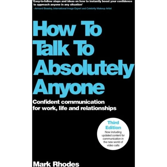 Mark Rhodes: How to Talk to Absolutely Anyone (3. udgave)
