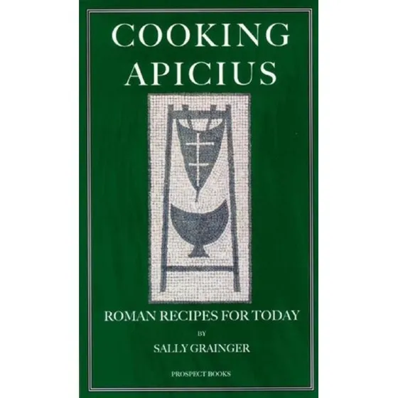 Cooking Apicius - Andras Kaldor og Sally Grainger