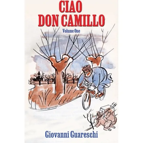 Ciao Don Camillo - Giovanni Guareschi (Bog)