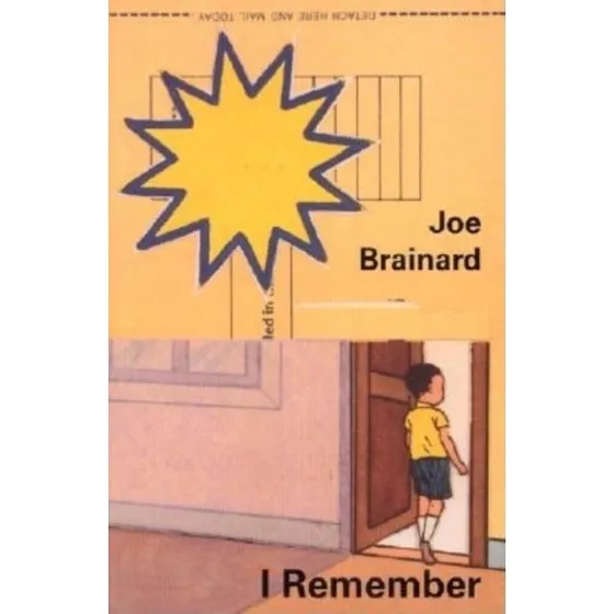Joe Brainard: I Remember