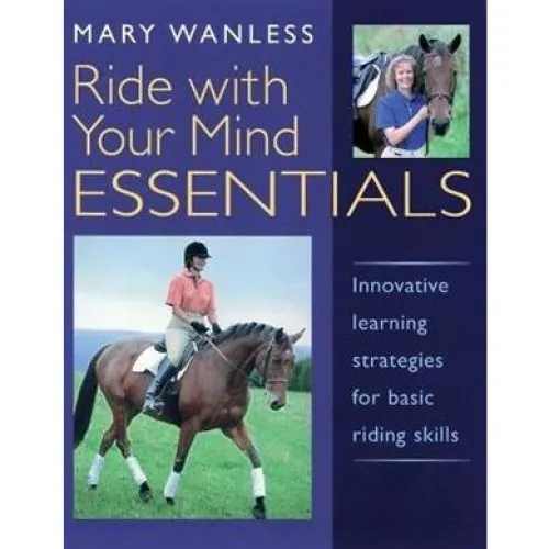 Mary Wanless: Ride with Your Mind ESSENTIALS (Bog)