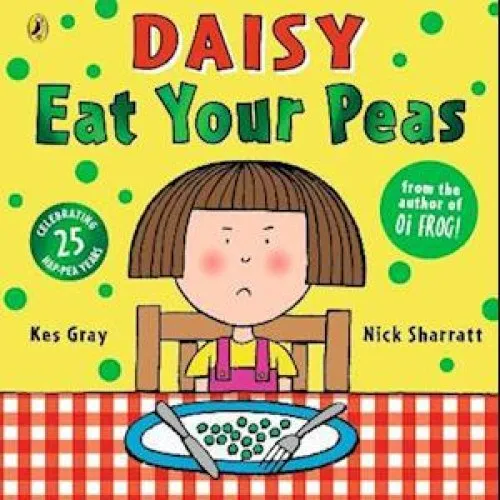 Kes Gray: Daisy - Eat Your Peas (Børnebog)