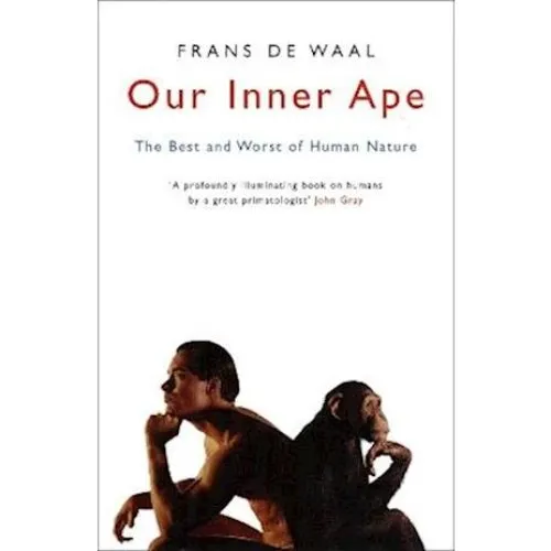 Frans de Waal: 'Our Inner Ape' - Bog