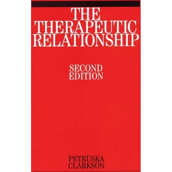 The Therapeutic Relationship af Stephanie Wilson & Petruska Clarkson