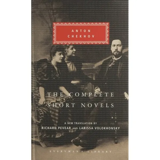 Anton Chekhov: The Complete Short Novels
