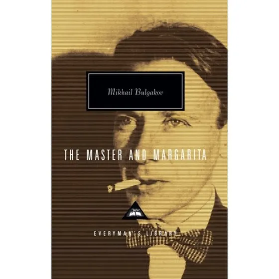 Mikhail Bulgakov: The Master and Margarita
