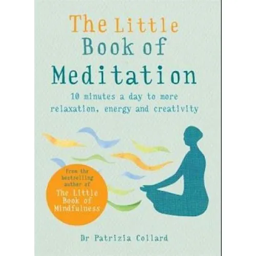 The Little Book of Meditation - Patrizia Collard