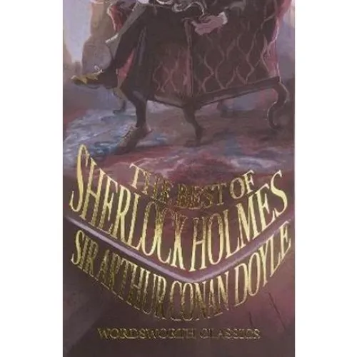Arthur Conan Doyle: The Best of Sherlock Holmes