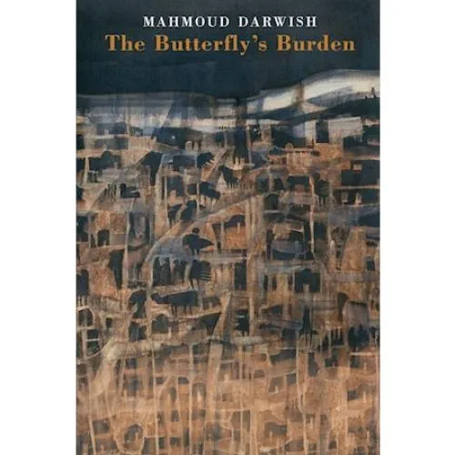 Mahmoud Darwish: The Butterfly's Burden - Arabisk/Engelsk udgave