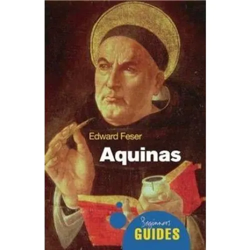 Edward Feser - Aquinas (Bog)