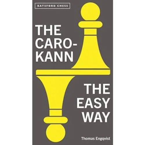 Thomas Engqvist - The Caro-Kann the Easy Way - Bog