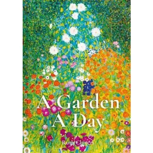 A Garden A Day af Ruth Chivers - Bog