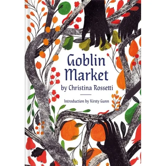 Goblin Market - Christina Rossetti (Illustreret af Georgie McAusland)