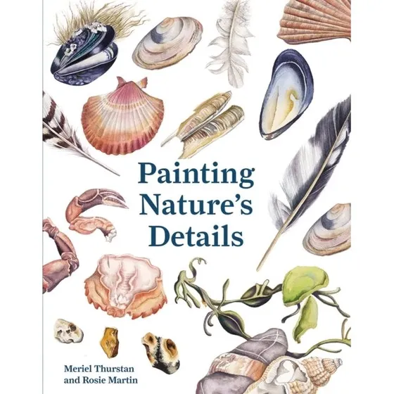 Painting Nature's Details - Meriel Thurstan & Rosie Martin