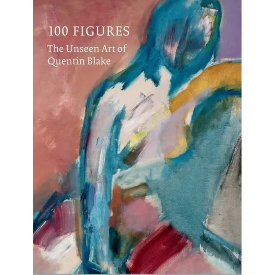 Quentin Blake: 100 Figures