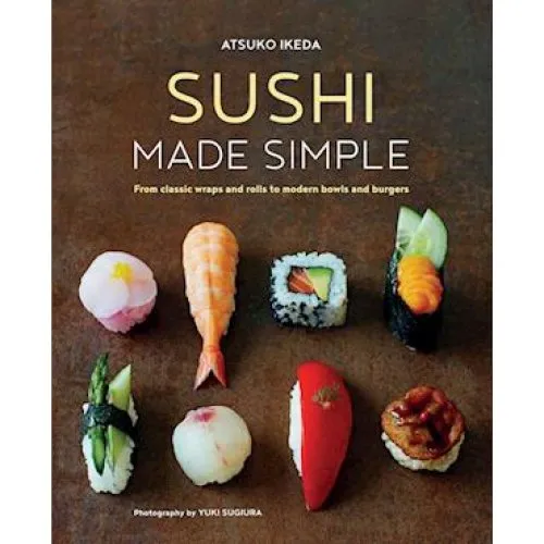 Atsuko Ikeda: Sushi Made Simple - Bog