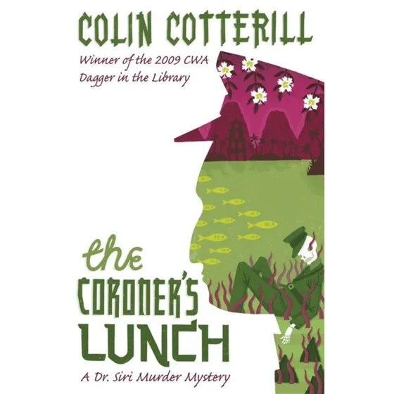 The Coroner's Lunch af Colin Cotterill