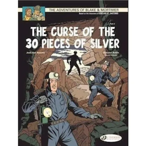Blake & Mortimer 14: The Curse of the 30 Pieces of Silver Pt 2