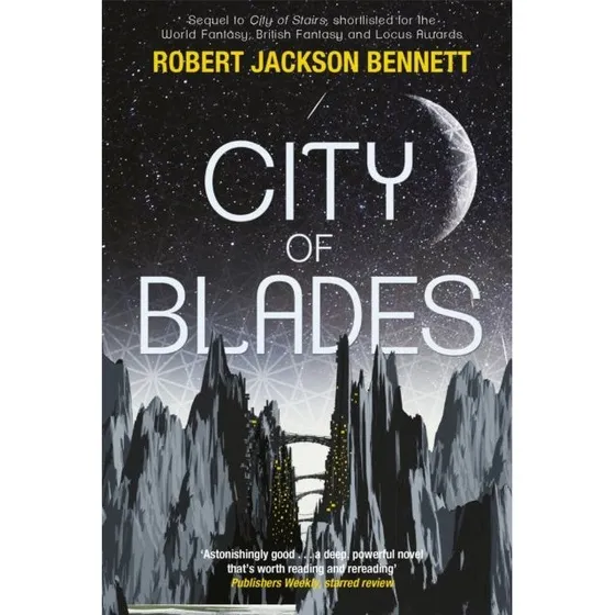Robert Jackson Bennett: City of Blades