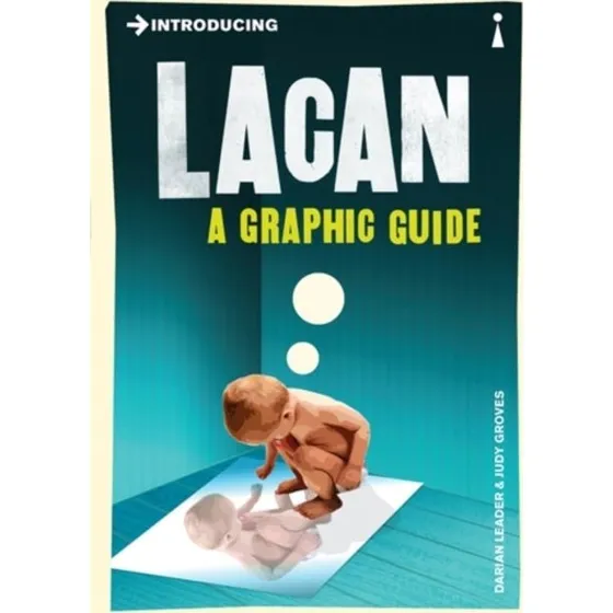 Introducing Lacan af Judy Groves og Darian Leader