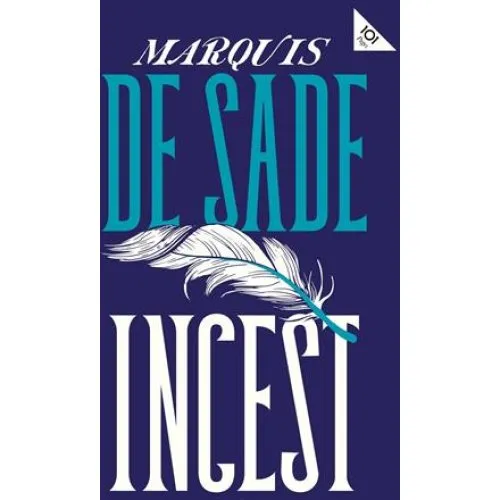 Marquis de Sade: Incest - Bog