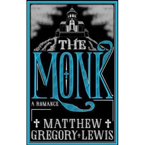 Matthew Gregory Lewis: 'The Monk' - Bog
