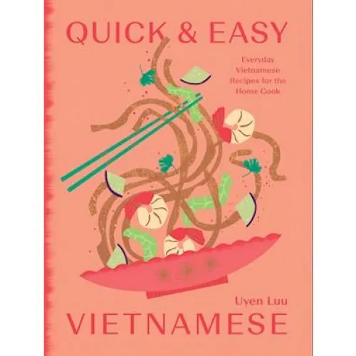 Quick and Easy Vietnamese - Uyen Luu - Kogebog