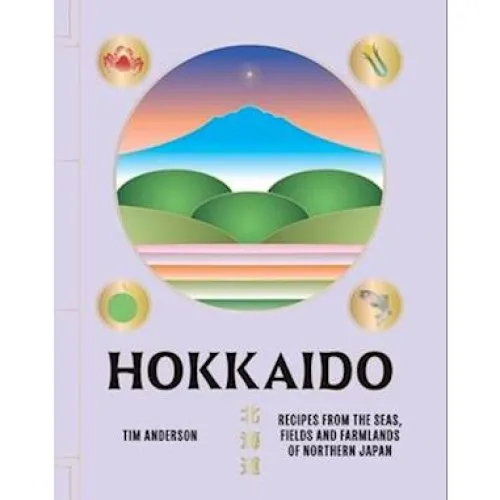 Tim Anderson: Hokkaido - En kulinarisk rejse