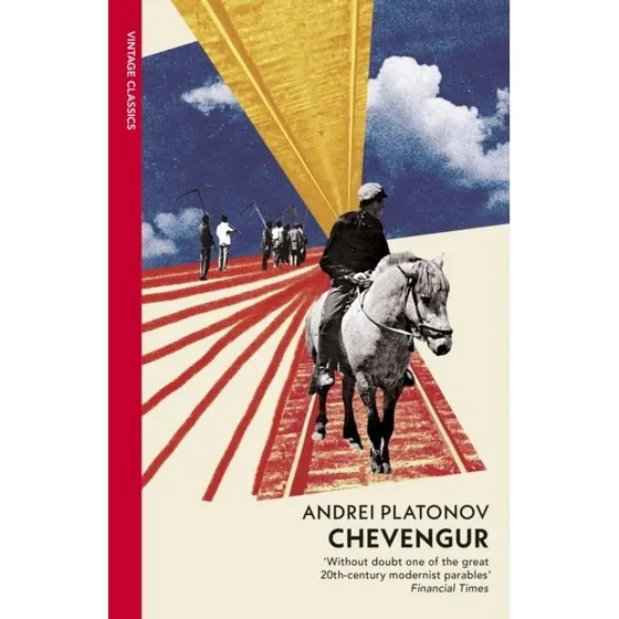 Andrey Platonov: Chevengur