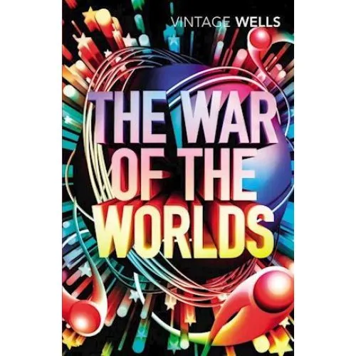 H.G. Wells: The War of the Worlds - Vintage Classics Bog