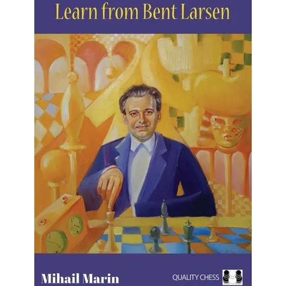 Learn From Bent Larsen - Mihail Marin (Bog)