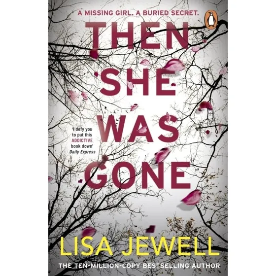 Lisa Jewell - Then She Was Gone