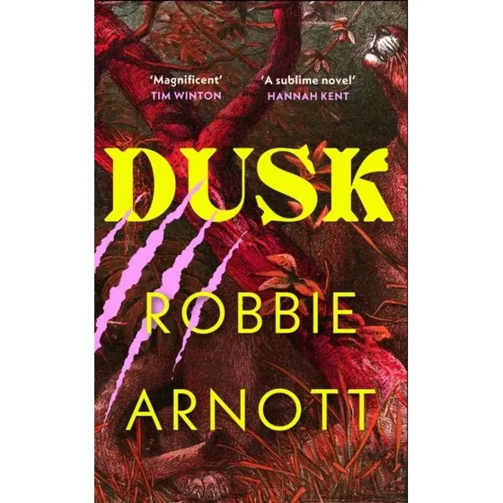 Dusk - Robbie Arnott (Bog)