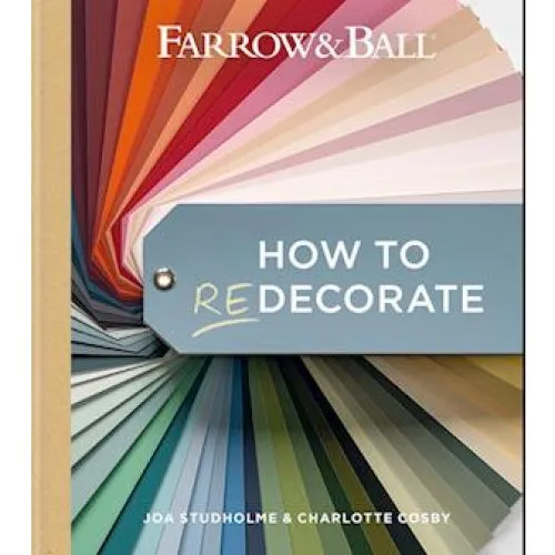 Farrow & Ball How to Redecorate - Bog af Charlotte Cosby & Joa Studholme