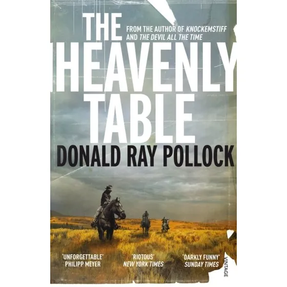 The Heavenly Table - Donald Ray Pollock (Bog)