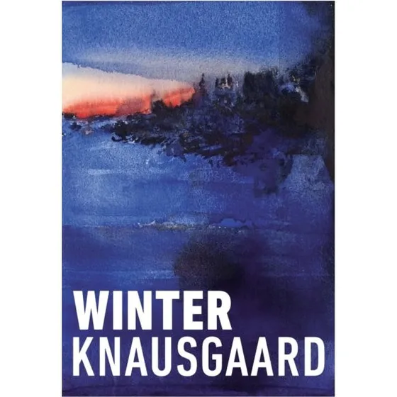 Karl Ove Knausgaard: Winter