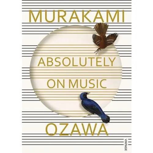 Absolutely on Music - Haruki Murakami & Seiji Ozawa (Bog)
