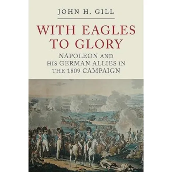 With Eagles to Glory af John H. Gill