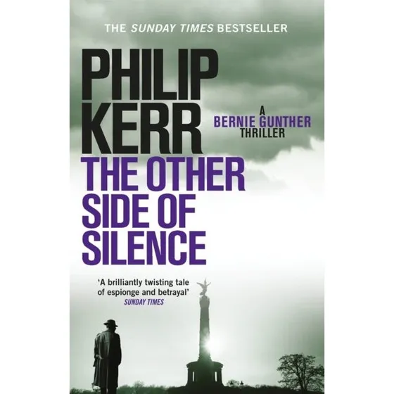 Philip Kerr: The Other Side of Silence