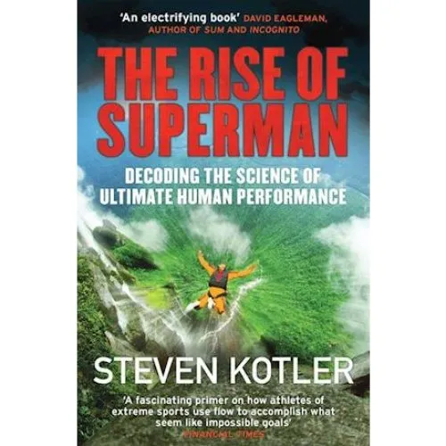 Steven Kotler: The Rise of Superman (Bog)