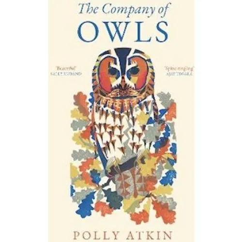 Polly Atkin - The Company of Owls - Bog