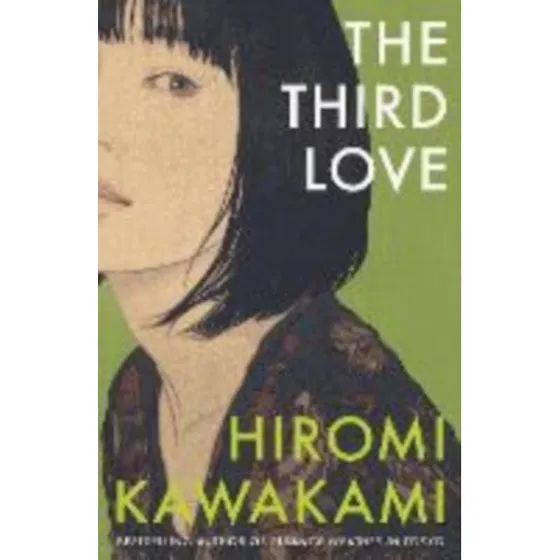 The Third Love af Hiromi Kawakami