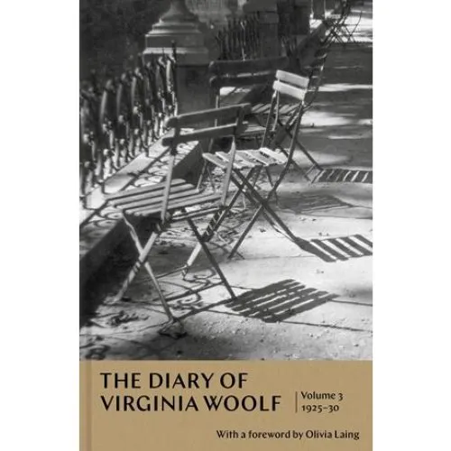 Virginia Woolf: The Diary of Virginia Woolf: Volume 3